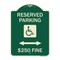Signmission Reserved Parking $250 Fine Heavy-Gauge Aluminum Architectural Sign, 24" x 18", G-1824-23163 A-DES-G-1824-23163 - alternate 1